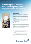 Borstar HE6069 Laser printable black jacketing compounds designed for fibre optic cables